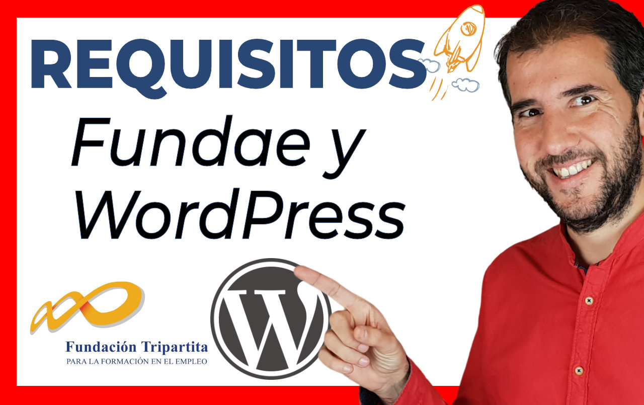Requisitos para impartir cursos online de formación bonificada con WordPress (FUNDAE)