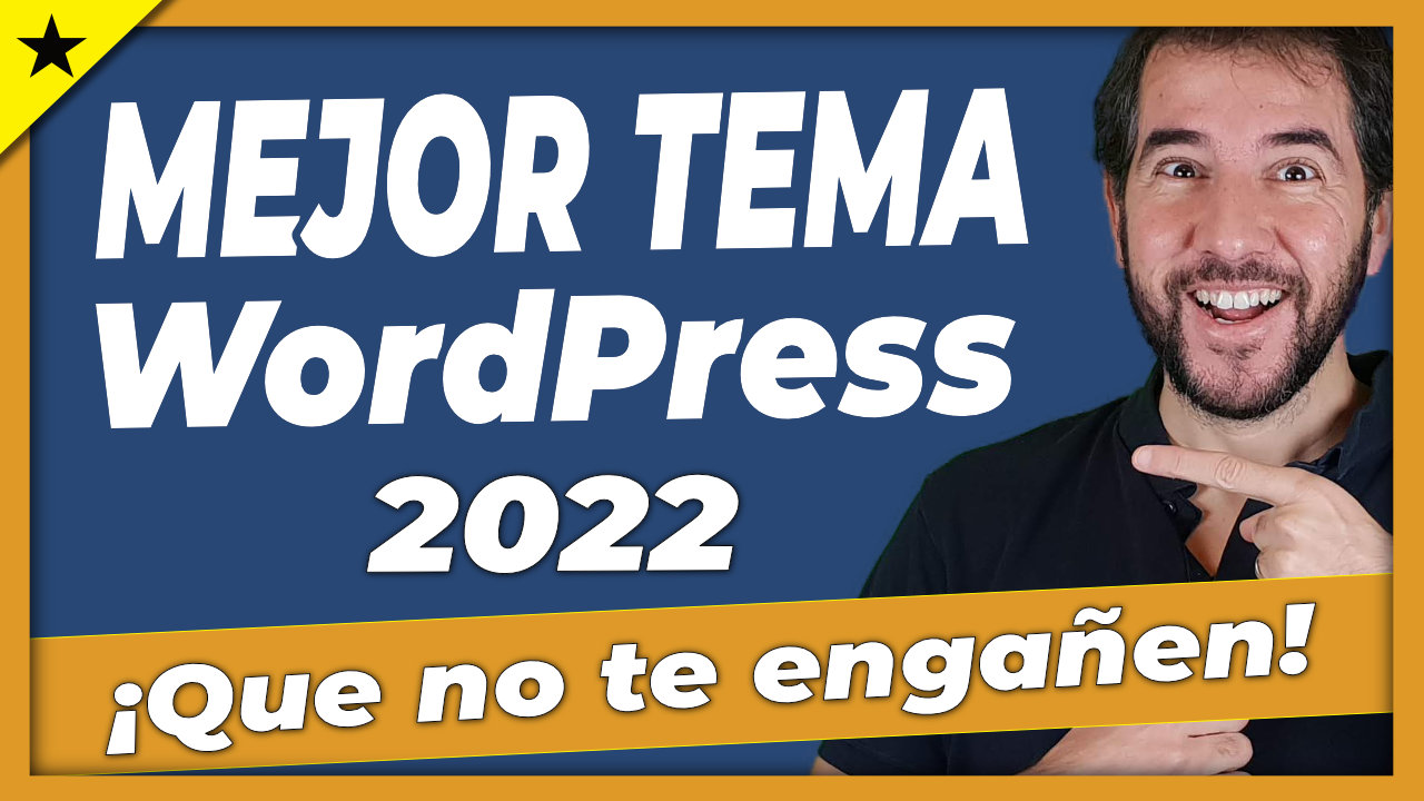 El Mejor tema de WordPress