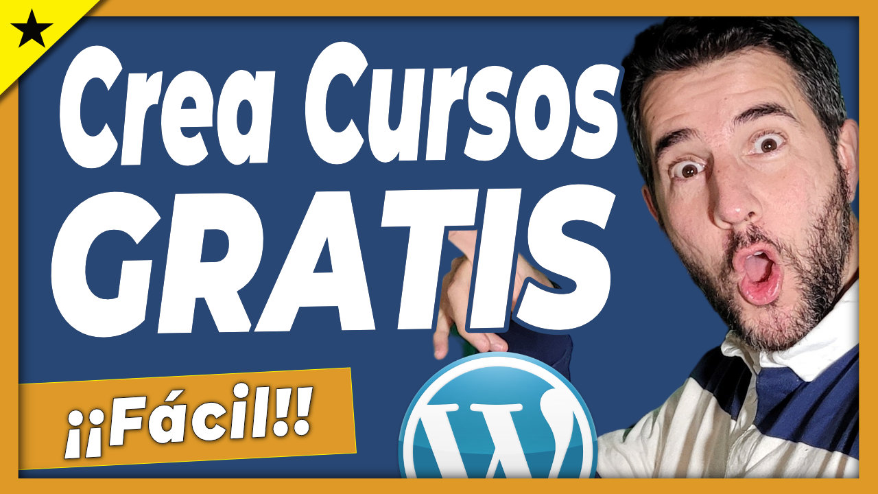Cómo crear Cursos Online Gratis con WordPress