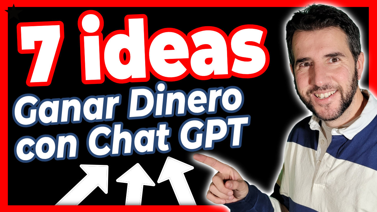 7 ideas fáciles para ganar dinero desde casa con Chat GPT