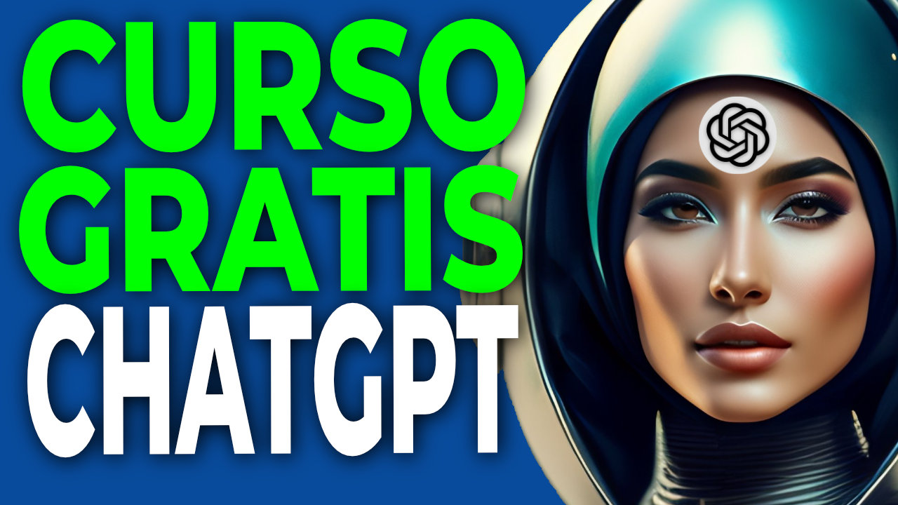 Curso de Inteligencia Artificial y ChatGPT GRATIS