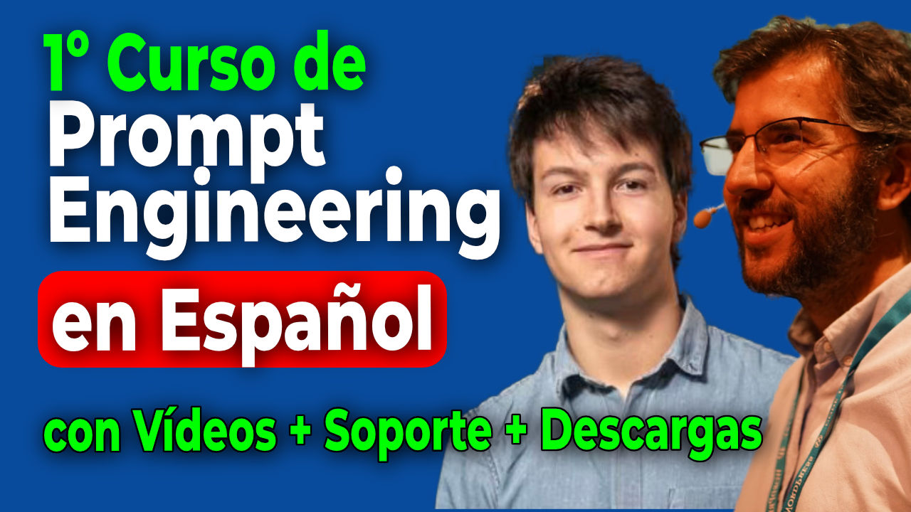 Curso de Prompt Engineer: Aprende a aprovechar al máximo la inteligencia artificial